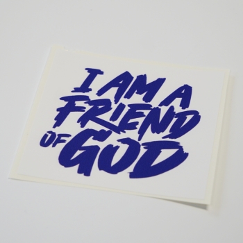 Aufkleber: I am a friend of God